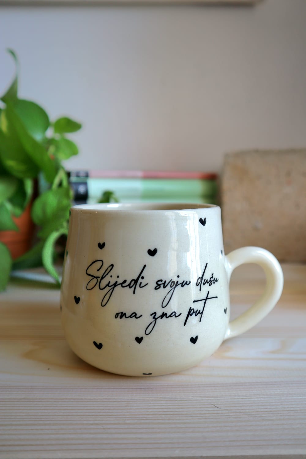 ŠALICA SLIJEDI SVOJU DUŠU ONA ZNA PUT