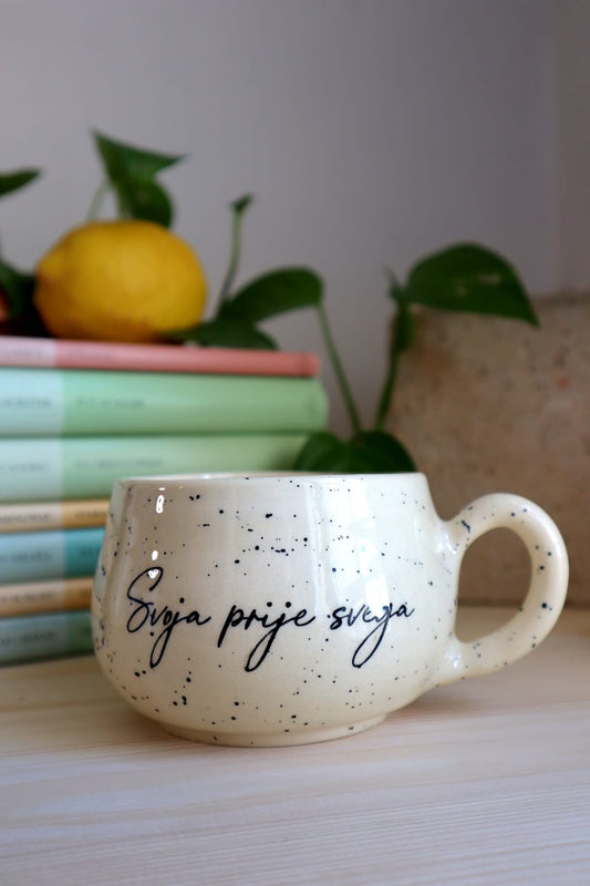 ŠALICA SVOJA PRIJE SVEGA